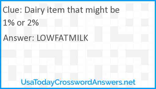 Dairy item that might be 1% or 2% Answer