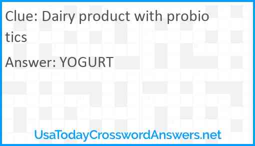 Dairy product with probiotics Answer