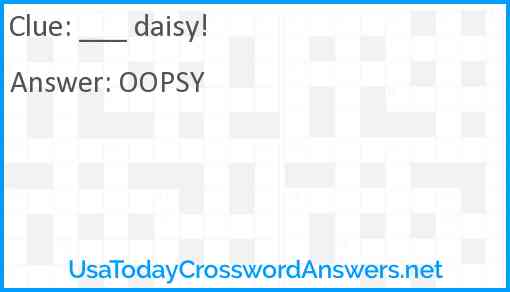 ___ daisy! Answer