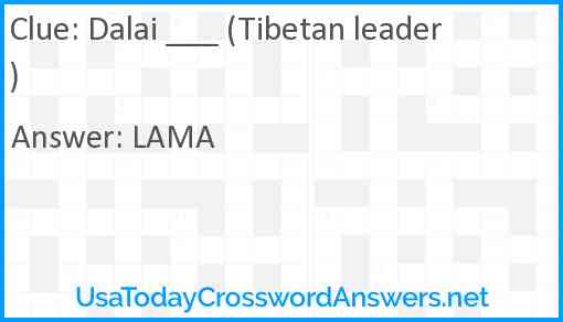 Dalai ___ (Tibetan leader) Answer
