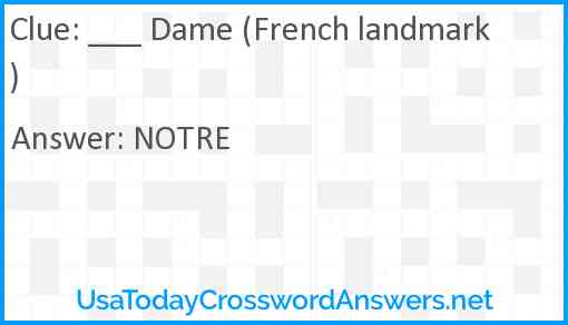 ___ Dame (French landmark) Answer