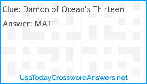 Damon of Ocean's Thirteen Answer