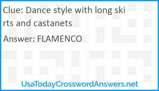 Dance style with long skirts and castanets Answer
