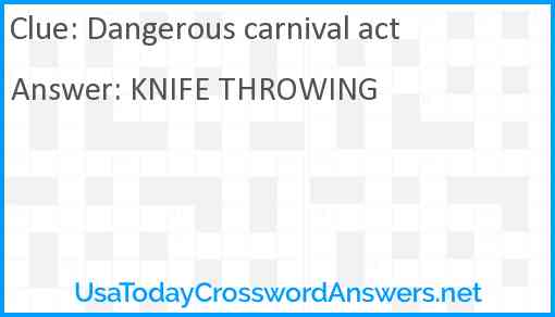Dangerous carnival act Answer