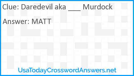 Daredevil aka ___ Murdock Answer
