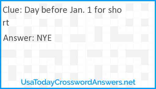 Day before Jan. 1 for short Answer