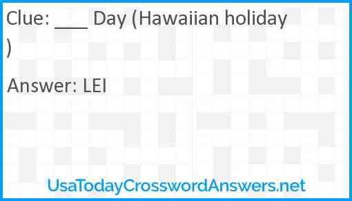 ___ Day (Hawaiian holiday) Answer