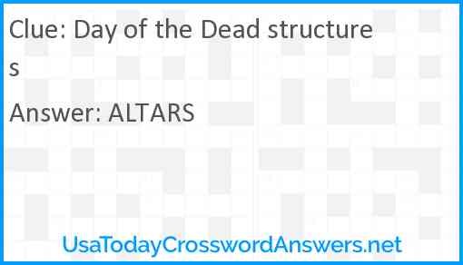 Day of the Dead structures Answer