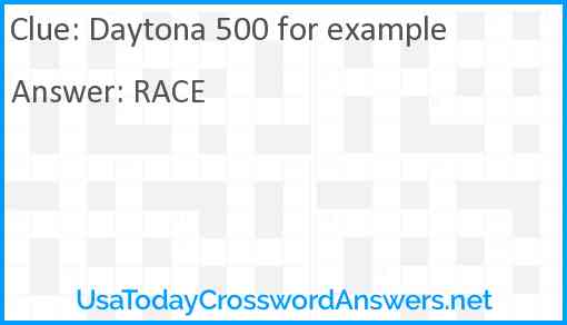 Daytona 500 for example Answer