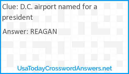 D.C. airport named for a president Answer