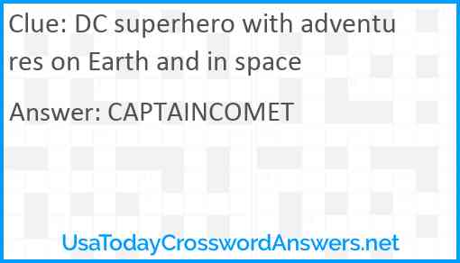 DC superhero with adventures on Earth and in space Answer