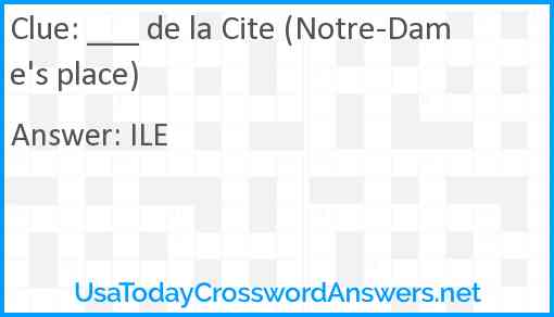 ___ de la Cite (Notre-Dame's place) Answer