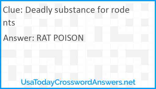 Deadly substance for rodents Answer