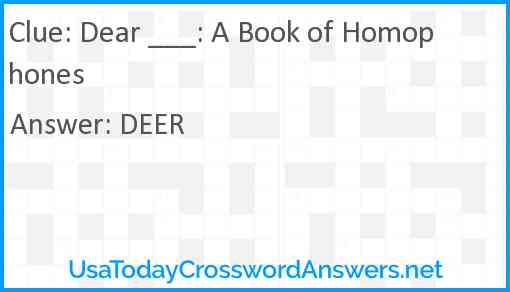 Dear ___: A Book of Homophones Answer