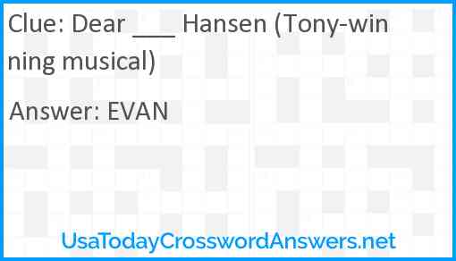 Dear ___ Hansen (Tony-winning musical) Answer