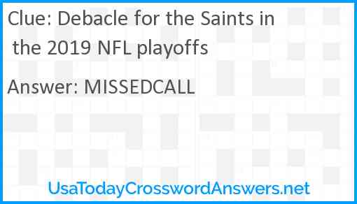 Debacle for the Saints in the 2019 NFL playoffs Answer