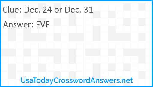 Dec. 24 or Dec. 31 Answer