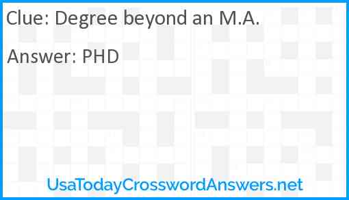 Degree beyond an M.A. Answer