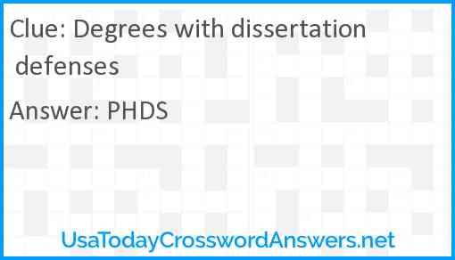 Degrees with dissertation defenses Answer