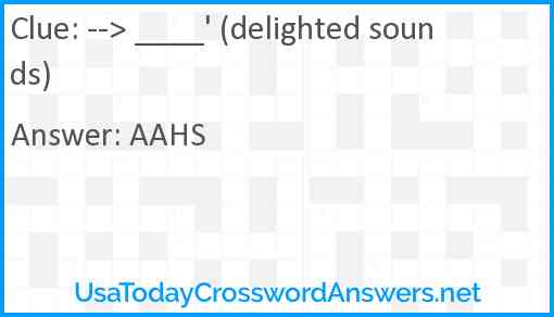 --> ____' (delighted sounds) Answer