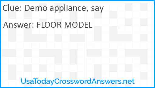 Demo appliance, say Answer