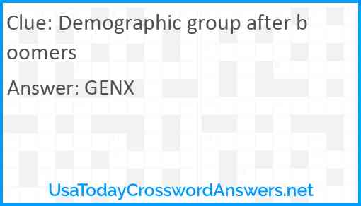 Demographic group after boomers Answer