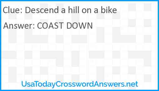 Descend a hill on a bike Answer