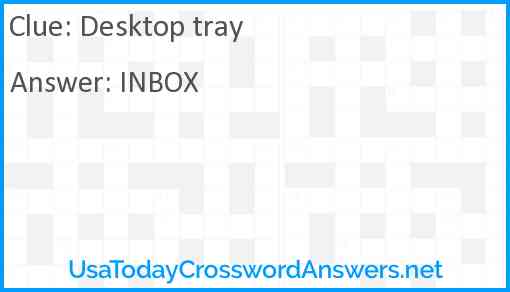 Desktop tray Answer