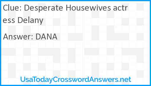 Desperate Housewives actress Delany Answer