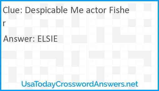 Despicable Me actor Fisher Answer