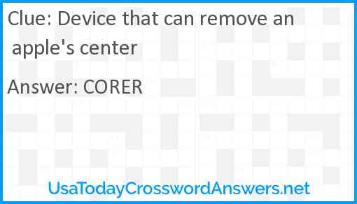 Device that can remove an apple's center Answer