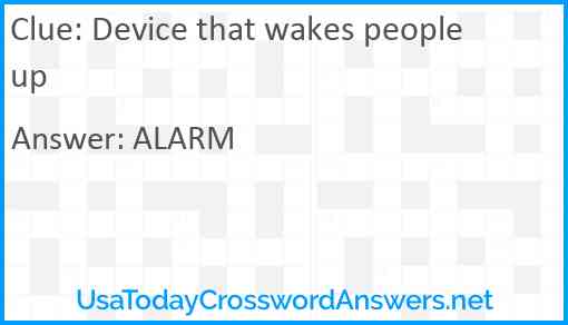 Device that wakes people up Answer