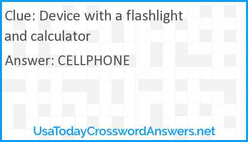 Device with a flashlight and calculator Answer