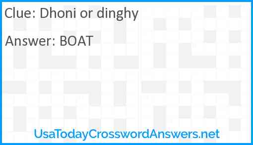 Dhoni or dinghy Answer