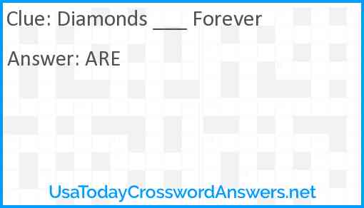 Diamonds ___ Forever Answer