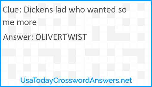 Dickens lad who wanted some more Answer