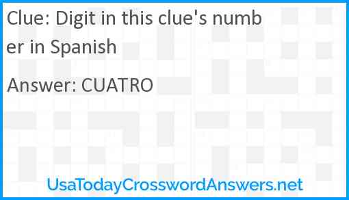 Digit in this clue's number in Spanish Answer
