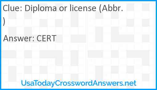 Diploma or license (Abbr.) Answer