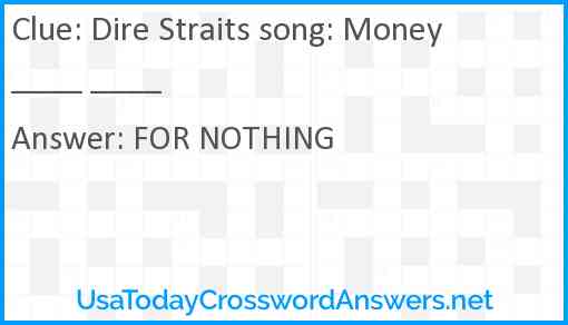 Dire Straits song: Money ____ ____ Answer