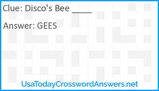 Disco's Bee ____ Answer