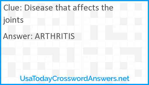 Disease that affects the joints Answer