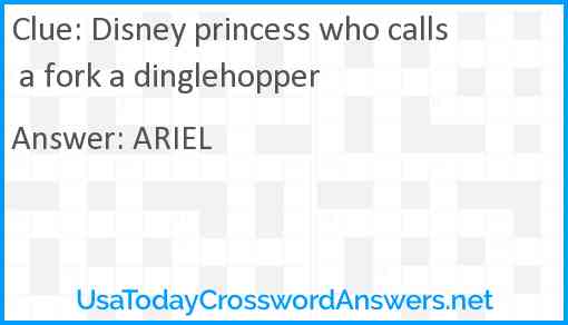 Disney princess who calls a fork a dinglehopper Answer