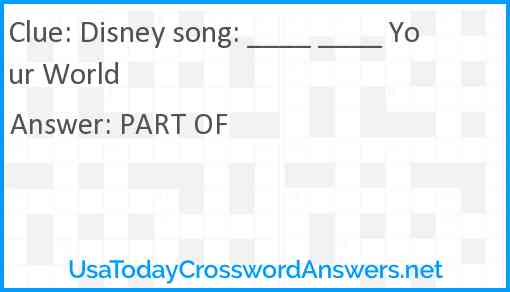 Disney song: ____ ____ Your World Answer