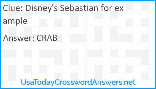 Disney's Sebastian for example Answer
