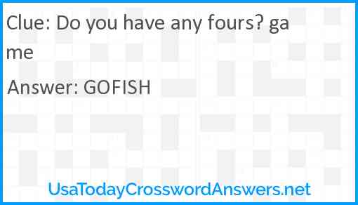 Do you have any fours? game Answer