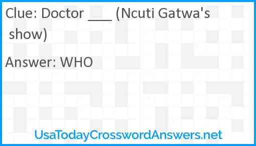 Doctor ___ (Ncuti Gatwa's show) Answer