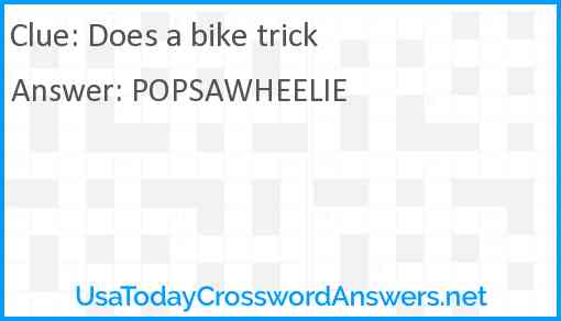Does a bike trick Answer