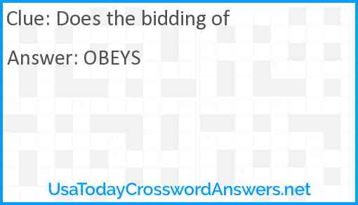 Does the bidding of Answer