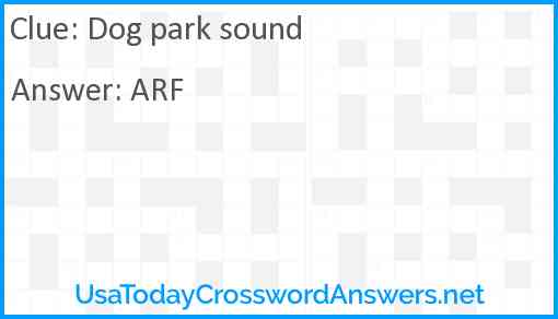Dog park sound Answer