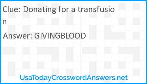 Donating for a transfusion Answer